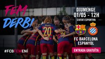 FCB Femení – RCD Espanyol: entrada gratuïta!