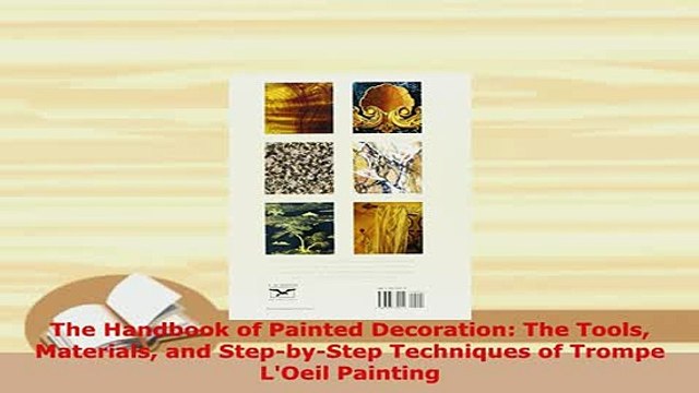 PDF The Handbook of Painted Decoration The Tools Materials and StepbyStep Techniques of Read Full Ebook