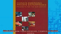 FREE PDF  Chinas Emerging Private Enterprises Prospects for the New Century  BOOK ONLINE