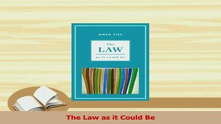 PDF  The Law as it Could Be Download Online