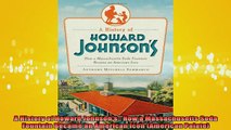 READ book  A History of Howard Johnsons How a Massachusetts Soda Fountain Became an American Icon Full EBook