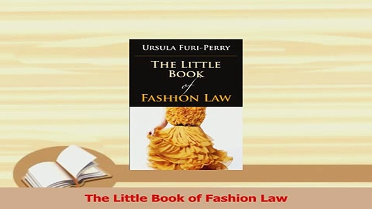 PDF  The Little Book of Fashion Law Download Online