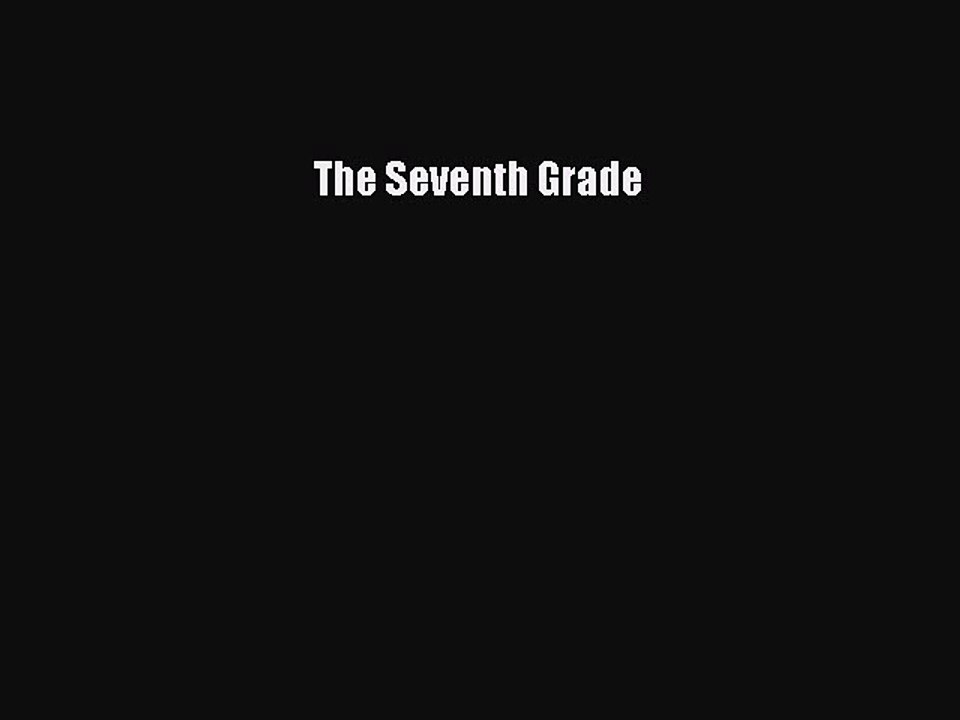 Download The Seventh Grade PDF Free