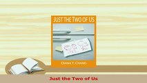 PDF  Just the Two of Us Download Full Ebook