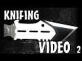 KNIFING VIDEO part 2
