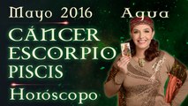 Horóscopo CANCER, ESCORPIO Y PISCIS Mayo 2016 Signos de Agua por Jimena La Torre