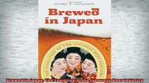READ book  Brewed in Japan The Evolution of the Japanese Beer Industry Full EBook