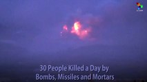 30 People Killed a Day by Bombs, Missiles and Mortars