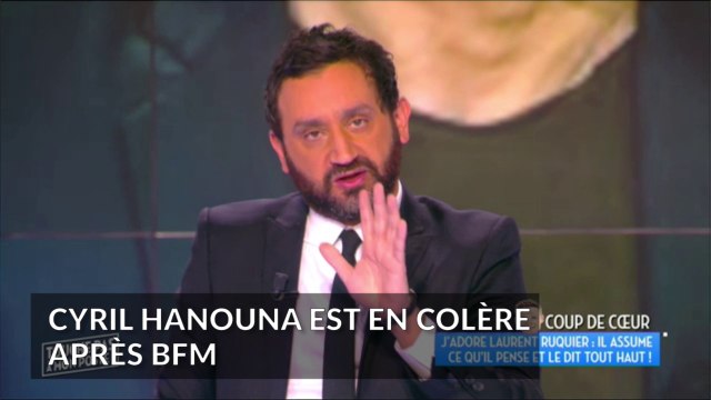 Cyril Hanouna est en colère après BFMTV