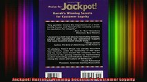 Full Free PDF Downlaod  Jackpot Harrahs Winning Secrets for Customer Loyalty Full EBook