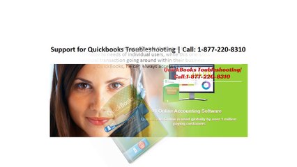 Support for Quickbooks Troubleshooting | Call: 1-877-220-8310