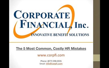 The 5 Most Common, Costly HR Mistakes