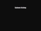 Download Salmon fishing Ebook Free