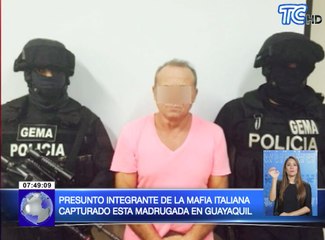 Presunto integrante de la mafia italiana capturado esta madrugada en Guayaquil