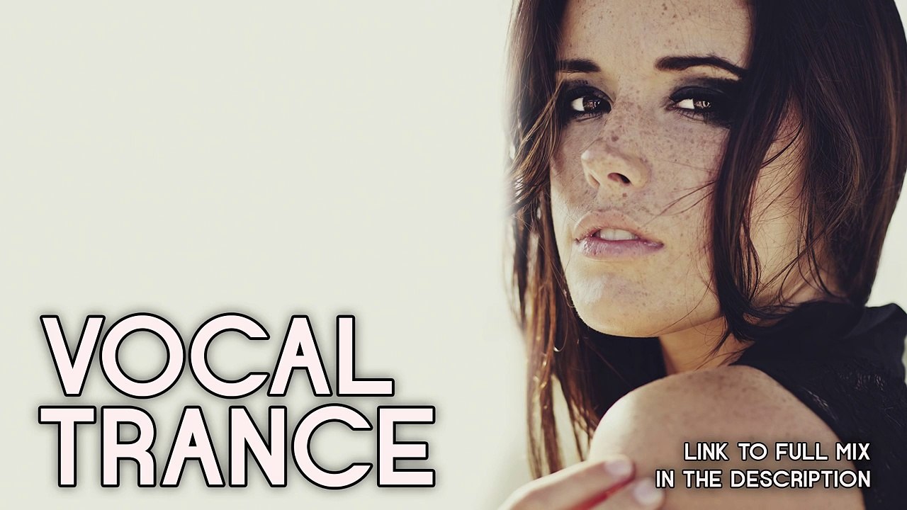 ♫ Amazing Classics Vocal Trance Mix l July 2015 (Vol. 7) ♫