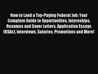 PDF How to Land a Top-Paying Federal Job: Your Complete Guide to Opportunities Internships