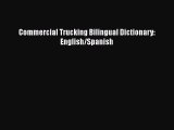 Download Commercial Trucking Bilingual Dictionary: English/Spanish  EBook
