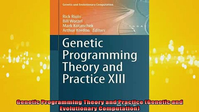Free PDF Downlaod Genetic Programming Theory and Practice Genetic and Evolutionary Computation BOOK ONLINE