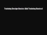 [Download PDF] Training Design Basics (Atd Training Basics) Read Online