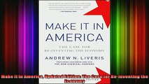 READ book  Make It In America Updated Edition The Case for ReInventing the Economy Free Online