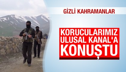 Korucularımız Ulusal Kanal'a konuştu