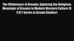 [Read book] The Wilderness of Dreams: Exploring the Religious Meanings of Dreams in Modern