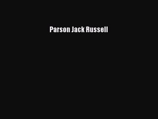 Read Parson Jack Russell Ebook Free