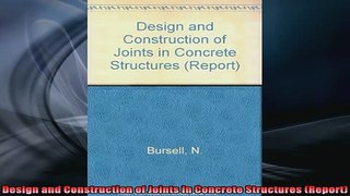 Downlaod Full PDF Free  Design and Construction of Joints in Concrete Structures Report Free Online