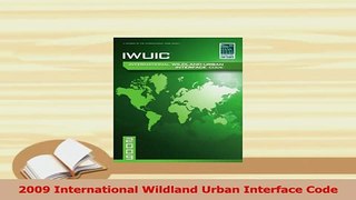 PDF  2009 International Wildland Urban Interface Code Read Full Ebook