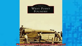 READ book  West Point Foundry Images of America Full Free