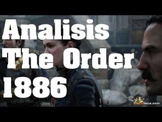 The Order 1886 - Análisis Comentado en Español (PS4)