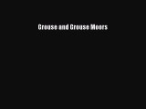 Read Grouse and Grouse Moors Ebook Free