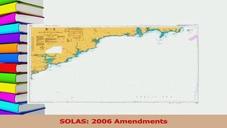 PDF  SOLAS 2006 Amendments Download Online