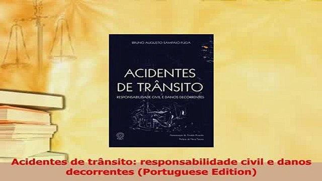 Read Acidentes de trânsito responsabilidade civil e danos decorrentes Portuguese Edition Ebook Free