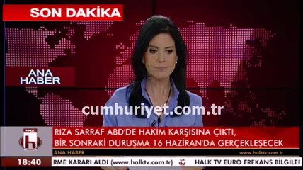 Rıza Sarraf'ın duruşmasını canlı yayında anlattı
