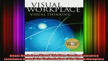 READ book  Visual WorkplaceVisual Thinking Creating Enterprise Excellence through the Technologies Free Online