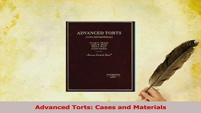 Read Advanced Torts Cases and Materials Ebook Free