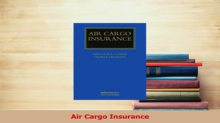 Read  Air Cargo Insurance Ebook Free
