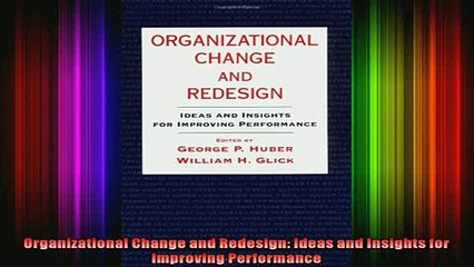 READ book  Organizational Change and Redesign Ideas and Insights for Improving Performance  FREE BOOOK ONLINE