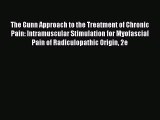 [Read book] The Gunn Approach to the Treatment of Chronic Pain: Intramuscular Stimulation for