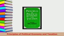 Read  Principles of Political Economy and Taxation Ebook Free