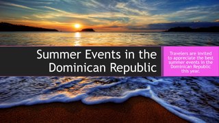 Summer Events in the Dominican Republic