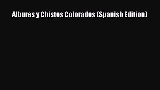 [Read book] Albures y Chistes Colorados (Spanish Edition) [PDF] Full Ebook