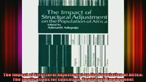 READ book  The Impact of Structural Adjustment on the Population of Africa The Implications for  FREE BOOOK ONLINE