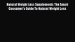 [PDF] Natural Weight Loss Supplements The Smart Consumer's Guide To Natural Weight Loss [Read]