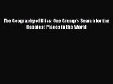 [Read book] The Geography of Bliss: One Grump's Search for the Happiest Places in the World