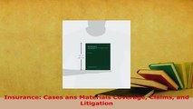Download  Insurance Cases ans Materials Coverage Claims and Litigation Free Books