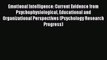 [Read book] Emotional Intelligence: Current Evidence from Psychophysiological Educational and