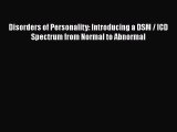 [Read book] Disorders of Personality: Introducing a DSM / ICD Spectrum from Normal to Abnormal