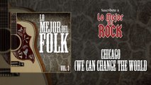 Lo Mejor del Folk, Vol. 3 - Chicago (We Can Change The World)